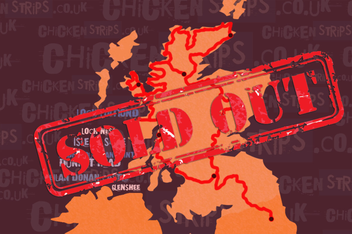 https://www.chickenstrips.co.uk/wp-content/uploads/2023/01/Scotland-Route-Map-SOLD-OUT-1200x800.jpg